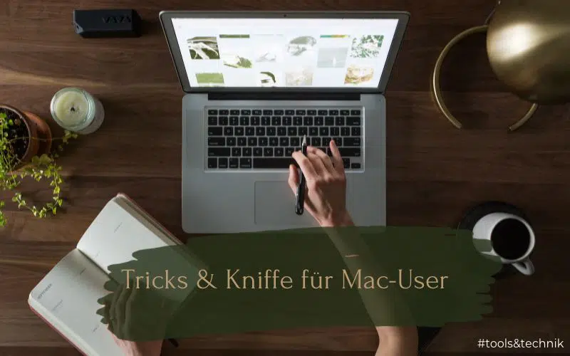 Tricks und Kniffe für Mac User